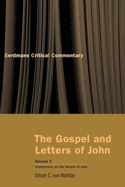 The Gospel and Letters of John, Volume 2
