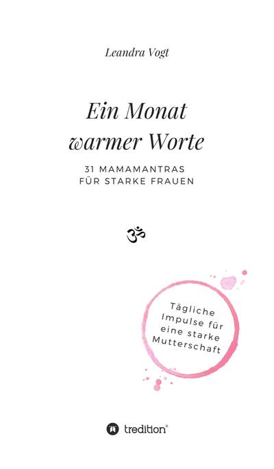 Ein Monat warmer Worte