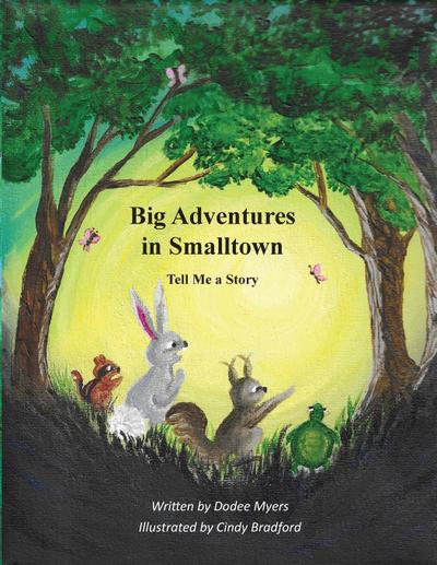 Big Adventures in Smalltown - Book 1