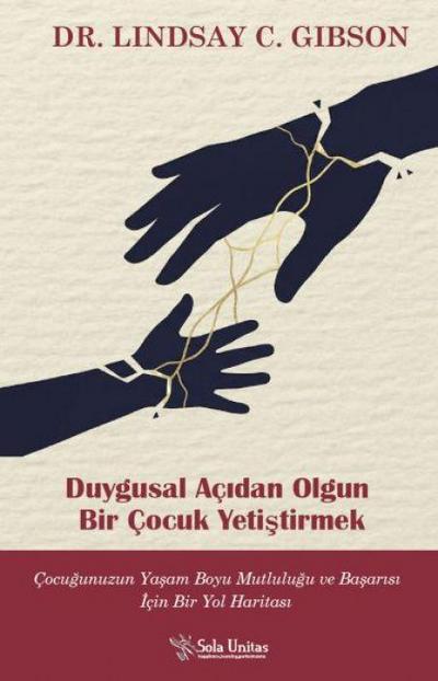 Duygusal Acidan Olgun Bir Cocuk Yetistirmek
