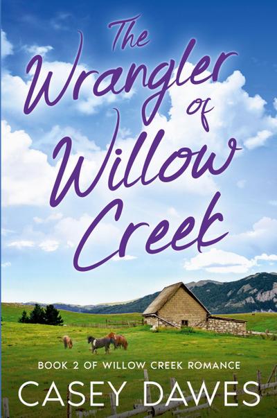 The Wrangler of Willow Creek