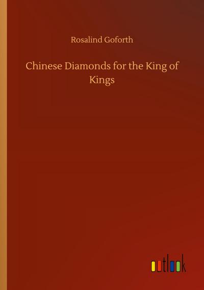 Chinese Diamonds for the King of Kings