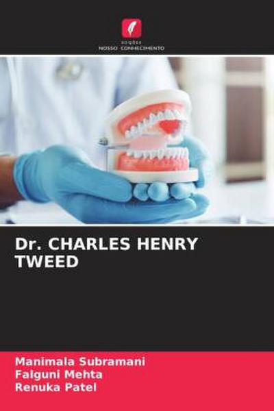 Dr. CHARLES HENRY TWEED