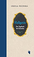 Hallgatás - Das Tagebuch der Krisztina