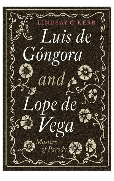 Luis de Gongora and Lope de Vega