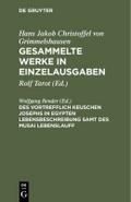 Des Vortrefflich Keuschen Josephs in Egypten Lebensbeschreibung samt des Musai Lebenslauff