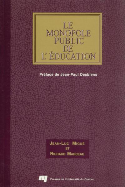 Le monopole public de l’éducation