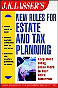J.K. Lasser’s New Rules for Estate and Tax Planning