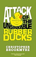 Attack of the Unsinkable Rubber Duck