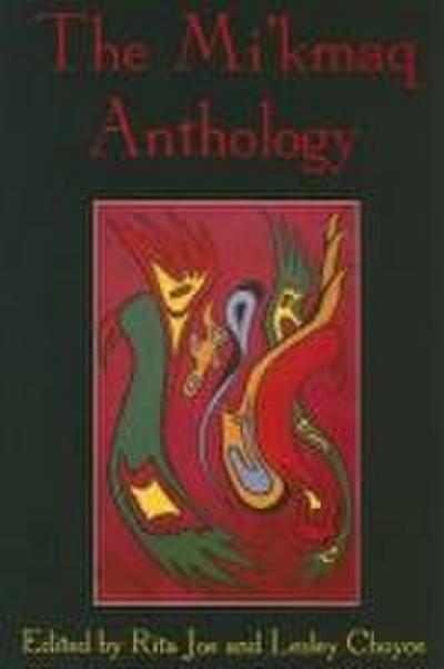 The Mi’kmaq Anthology
