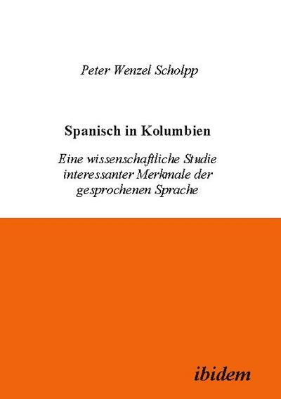 Spanisch in Kolumbien