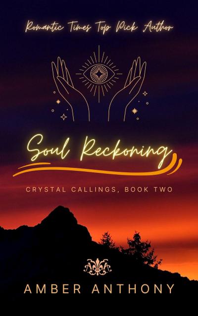 Soul Reckoning (Crystal Calling, #2)