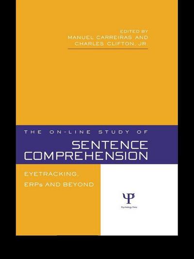 The On-line Study of Sentence Comprehension