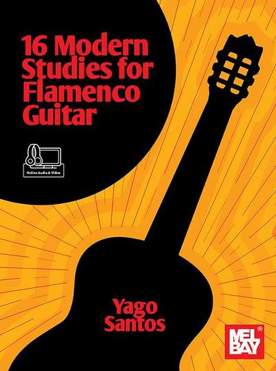 16 Modern Studies for Flamenco Guitar