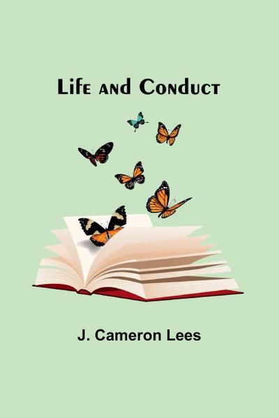 Life and Conduct