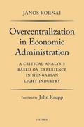 Overcentralization in Economic Administration