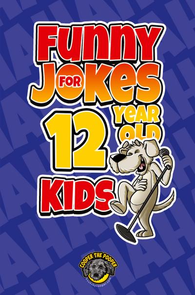 Funny Jokes for 12 Year Old Kids