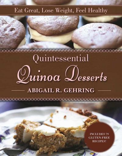 Quintessential Quinoa Desserts