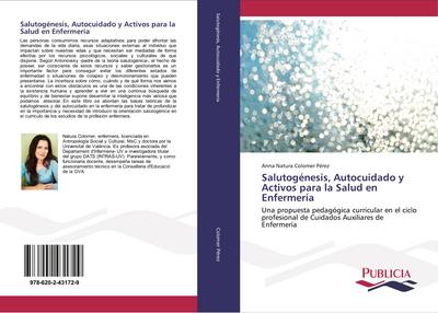 Salutogénesis, Autocuidado y Activos para la Salud en Enfermería