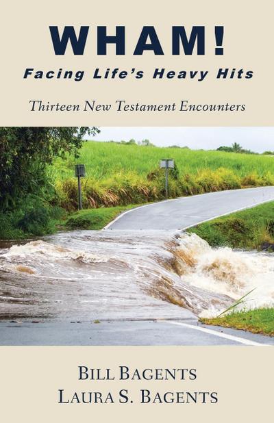 WHAM! Facing Life’s Heavy Hits