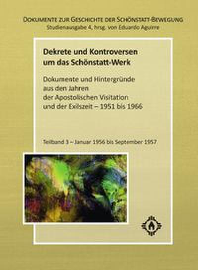 Dekrete und Kontroversen um das Schönstatt-Werk