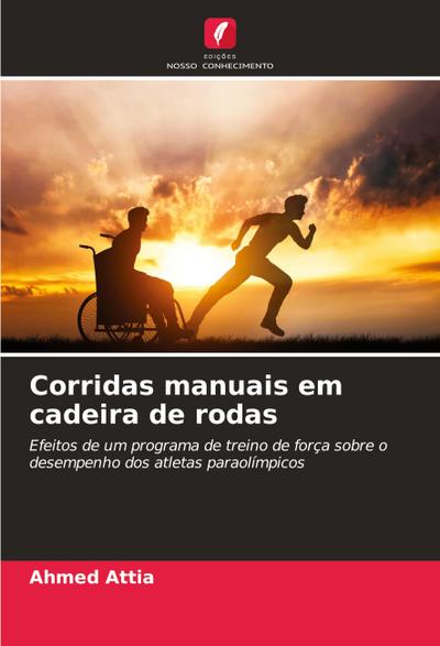 Corridas manuais em cadeira de rodas