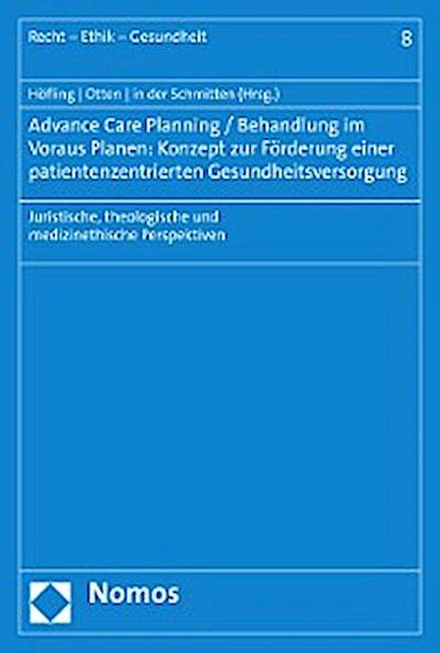 Advance Care Planning / Behandlung im Voraus Planen: Konzept zur Förderung einer patientenzentrierten Gesundheitsversorgung