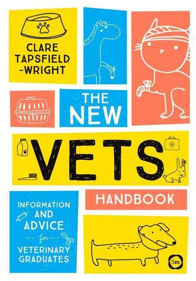 The New Vet’s Handbook