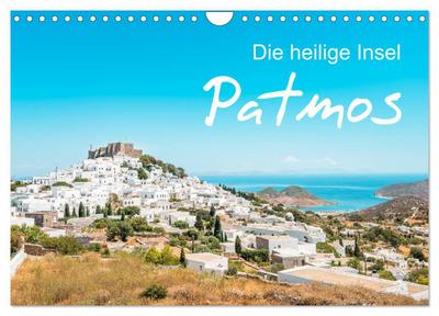 Patmos - Die heilige Insel (Wandkalender 2026 DIN A4 quer), CALVENDO Monatskalender