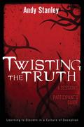 Twisting the Truth Bible Study Participant’s Guide