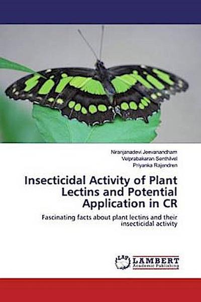 Insecticidal Activity of Plant Lectins and Potential Application in CR