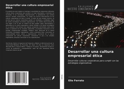 Desarrollar una cultura empresarial ética