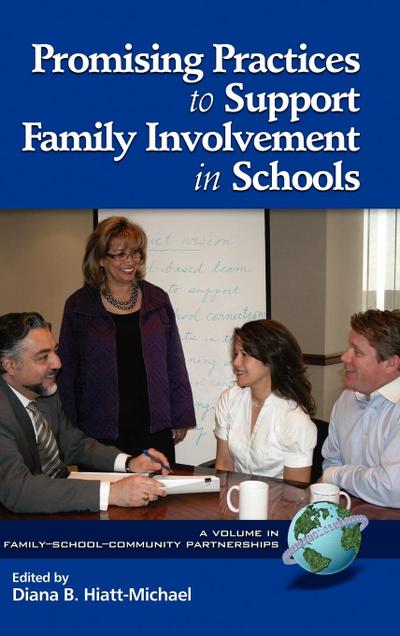 Promising Practices to Support Family Involvement in Schools (Hc)