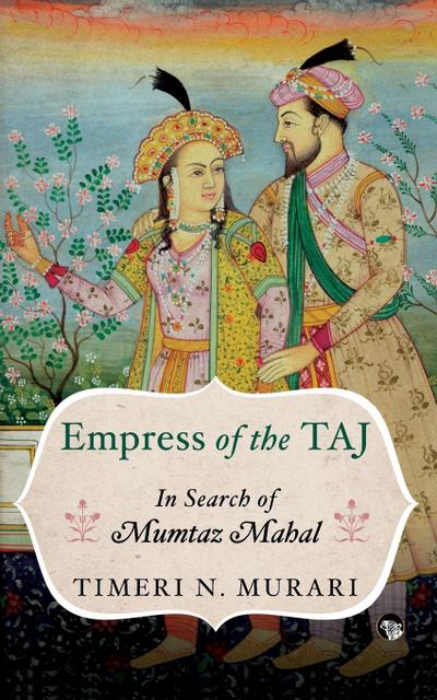 Empress of the TAJ