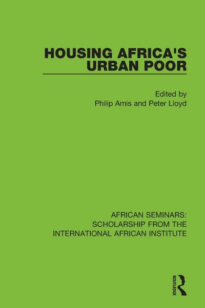 Housing Africa’s Urban Poor