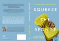 Squeeze the Sponge