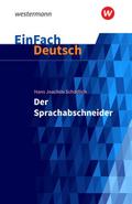 Hans Joachim Schädlich: Der Sprachabschneider