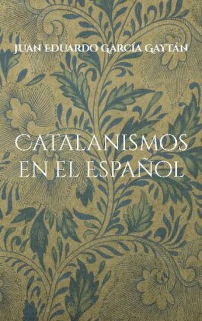 Catalanismos en el Español