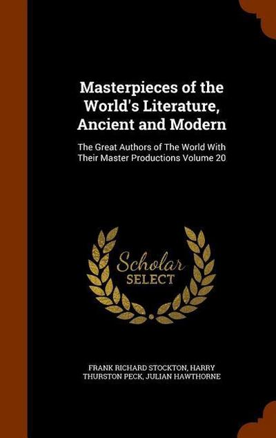 Masterpieces of the World’s Literature, Ancient and Modern