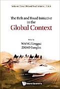 BELT AND ROAD INITIATIVE IN THE GLOBAL CONTEXT, THE