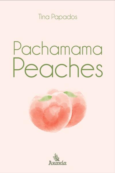 Pachamama Peaches