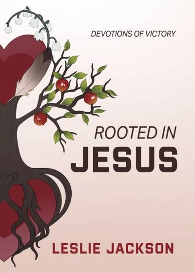 Rooted in Jesus