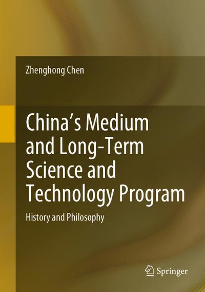 China’s Medium and Long-Term Science and Technology Program