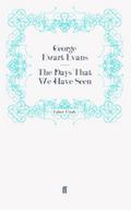 The Days That We Have Seen