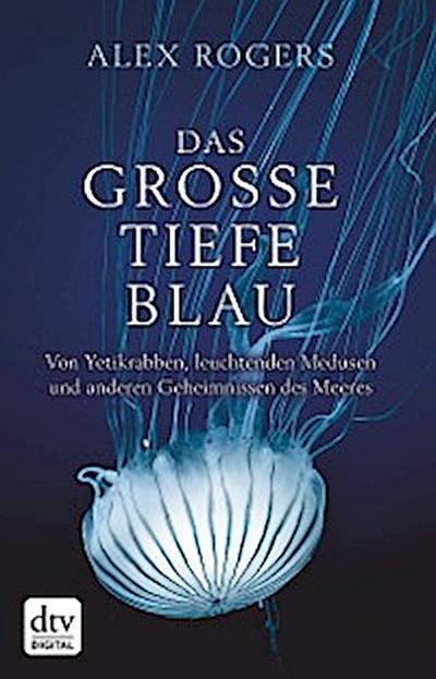 Das große tiefe Blau