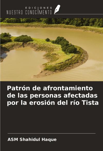 Patrón de afrontamiento de las personas afectadas por la erosión del río Tista