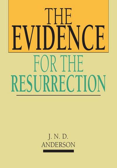 The Evidence for the Resurrection