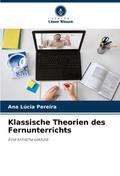 Klassische Theorien des Fernunterrichts