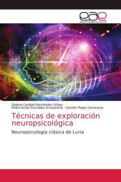 Técnicas de exploración neuropsicológica