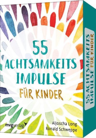 55 Achtsamkeitsimpulse für Kinder